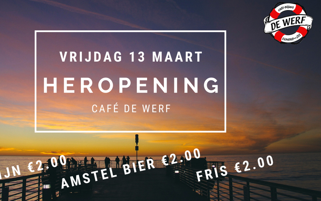 Heropening Café de Werf